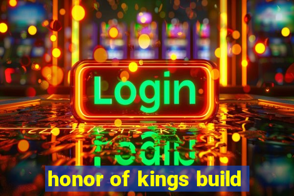 honor of kings build